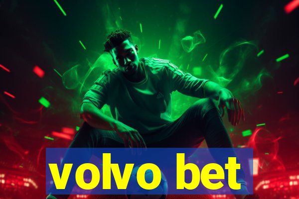 volvo bet